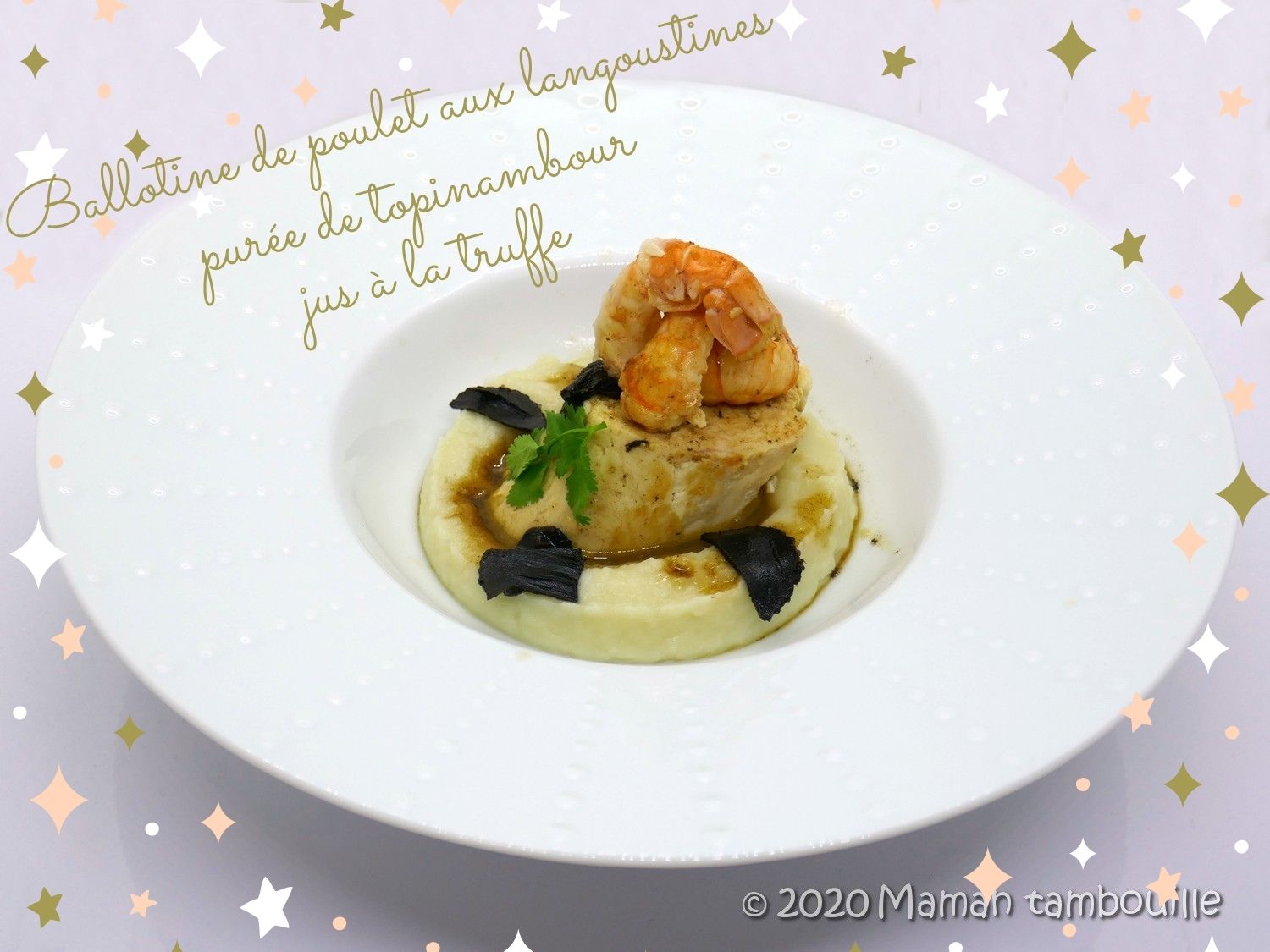 You are currently viewing Ballotine de poulet aux langoustines, purée de topinambour, sauce à la truffe
